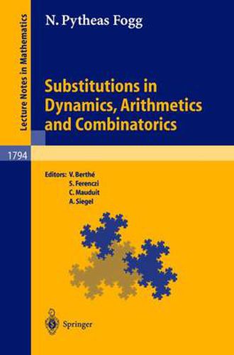 Cover image for Substitutions in Dynamics, Arithmetics and Combinatorics