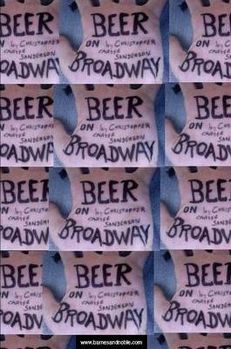 Beer On Broadway