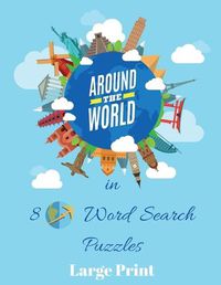 Cover image for Around the World In 80 Word Search Puzzles