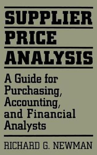 Cover image for Supplier Price Analysis: A Guide for Purchasing, Accounting, and Financial Analysts