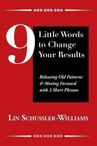 Cover image for 9 Little Words to Change Your Results