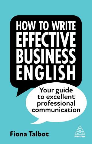 Cover image for How to Write Effective Business English: Your Guide to Excellent Professional Communication