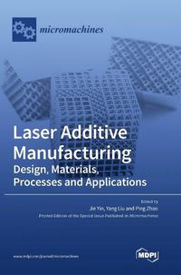 Cover image for Laser Additive Manufacturing