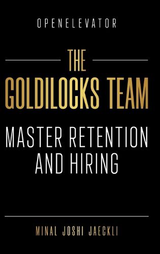 Cover image for The Goldilocks Team