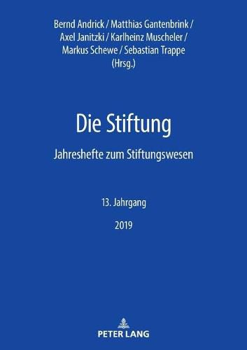 Cover image for Die Stiftung; Jahreshefte zum Stiftungswesen - 13. Jahrgang, 2019