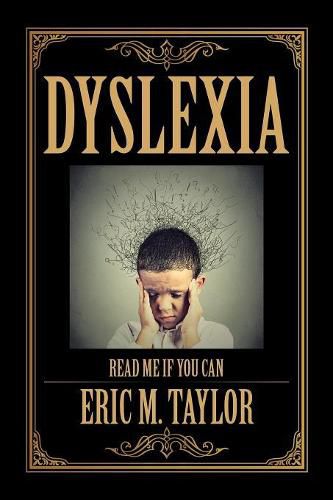 Cover image for Dyslexia: Read Me If You Can