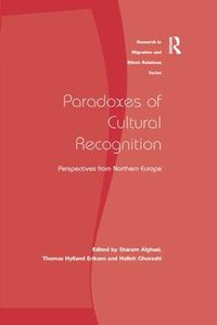 Cover image for Paradoxes of Cultural Recognition: Perspectives from Northern Europe