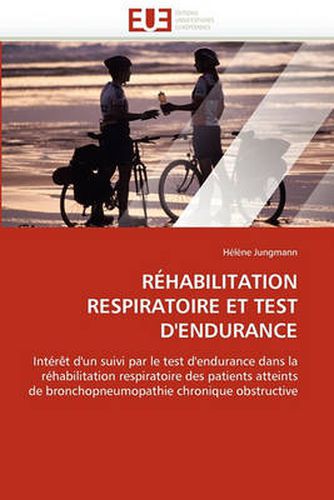 Cover image for Rehabilitation Respiratoire Et Test D'Endurance