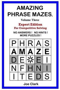 Cover image for Amazing Phrase Mazes - Vol. 3