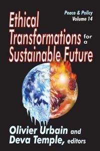 Cover image for Ethical Transformations for a Sustainable Future: Peace and Policy