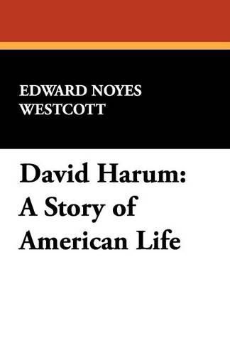 Cover image for David Harum: A Story of American Life