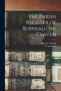 Cover image for The Parish Register of Burnsall-in-Craven