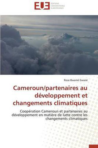 Cover image for Cameroun/Partenaires Au D veloppement Et Changements Climatiques