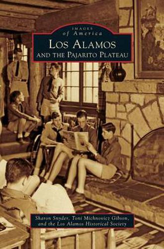 Cover image for Los Alamos and the Pajarito Plateau