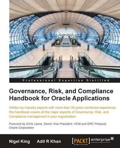 Cover image for Governance, Risk, and Compliance Handbook for Oracle Applications