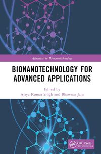 Cover image for Bionanotechnology for Advanced Applications