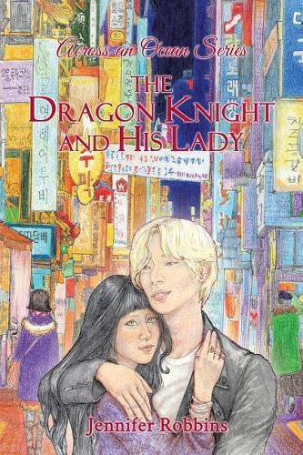 Cover image for The Dragon Knight and His Lady: Across an Ocean Series