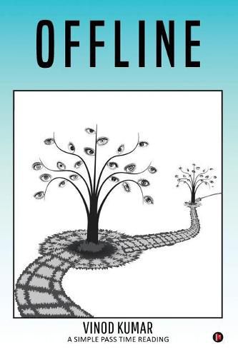 Cover image for Offline: A Simple Pass Time Reading