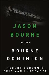 Cover image for Robert Ludlum's The Bourne Dominion