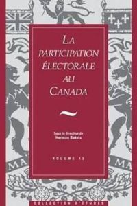 Cover image for La Participation electorale au Canada