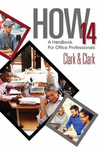 HOW 14: A Handbook for Office Professionals, Spiral bound Version