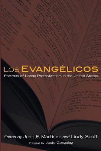 Cover image for Los Evangelicos: Portraits of Latino Protestantism in the United States