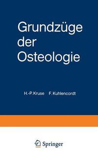 Cover image for Grundzuge Der Osteologie: Internistische Knochenerkrankungen Und Stoerungen Des Kalziumphosphat-Stoffwechsels