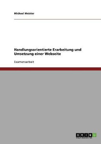 Cover image for Handlungsorientierte Erarbeitung und Umsetzung einer Webseite