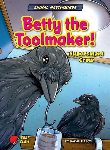 Cover image for Betty the Toolmaker!