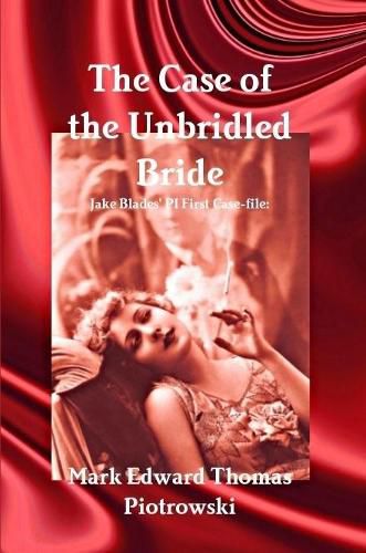 Cover image for The Case of the Unbridled Bride