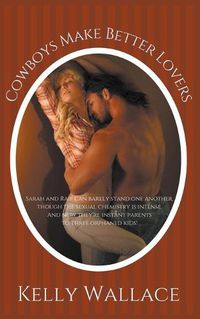 Cover image for Cowboys Make Better Lovers