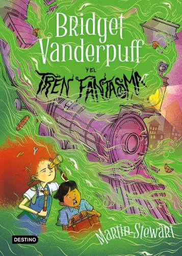 Cover image for Bridget Vanderpuff 2. Bridget Vanderpuff Y El Tren Fantasma / Bridget Vanderpuff and the Ghost Train #2