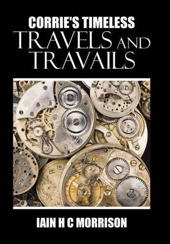 Cover image for Corrie's Timeless Travels and Travails