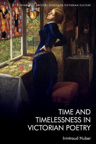 Cover image for Time and Timelessness in Victorian Poetry