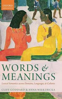 Cover image for Words and Meanings: Lexical Semantics Across Domains, Languages, and Cultures