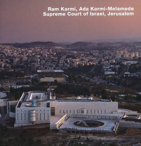 Cover image for Ada Karmi-Melamede and Ram Karmi, Supreme Court of Israel, Jerusalem: Opus 71