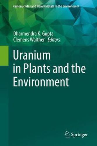 Cover image for Uranium in Plants and the Environment