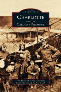 Cover image for Charlotte and the Carolina Piedmont
