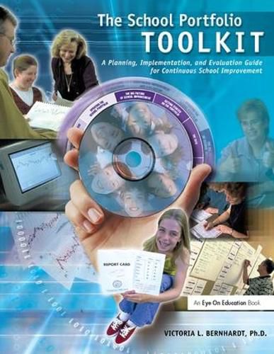 Cover image for The School Portfolio Toolkit: A Planning, Implementation, and Evaluation Guide for Continuous School Improvement