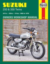 Cover image for Suzuki 250 & 350 Twins (68 - 78)