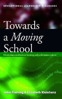 Cover image for Towards A Moving School: Developing a Professional Learning