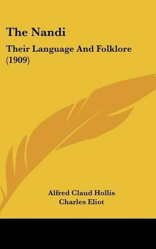 The Nandi: Their Language and Folklore (1909)