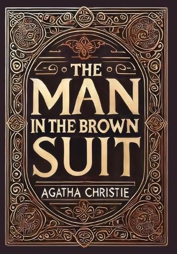 Cover image for The Man in the Brown Suit (Collector's Edition) (Laminated Hardback with Jacket)