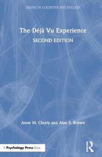 Cover image for The Deja Vu Experience: Second Edition