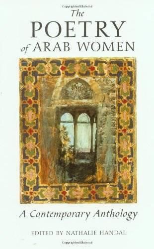 Cover image for The Poetry of Arab Women: A Contemporary Anthology