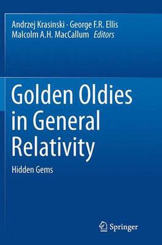 Cover image for Golden Oldies in General Relativity: Hidden Gems