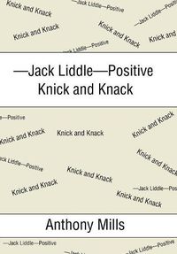 Cover image for -Jack Liddle-Positive Knick and Knack