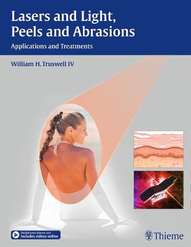 Cover image for Lasers and Light, Peels and Abrasions: Applications and Treatments