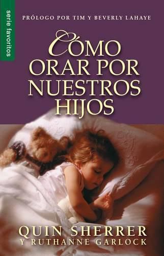 Cover image for Como Orar Por Nuestros Hijos
