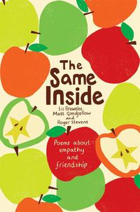 Cover image for The Same Inside: Poems about Empathy and Friendship